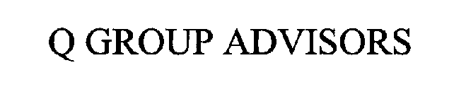 Q GROUP ADVISORS