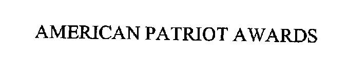 AMERICAN PATRIOT AWARDS