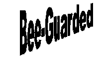 BEE-GUARDED