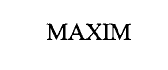 MAXIM