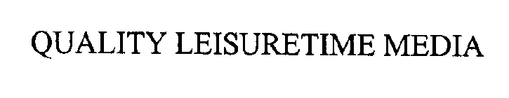 QUALITY LEISURETIME MEDIA
