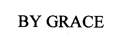 BY GRACE