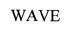 WAVE