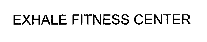 EXHALE FITNESS CENTER
