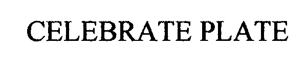 CELEBRATE PLATE