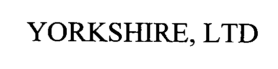 YORKSHIRE, LTD
