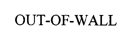 OUT-OF-WALL