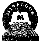 M MINFLOOR