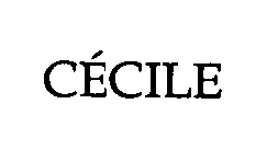 CECILE