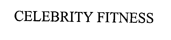 CELEBRITY FITNESS