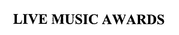 LIVE MUSIC AWARDS