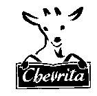 CHEVRITA