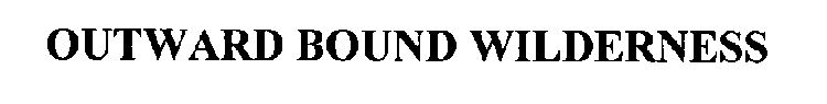 OUTWARD BOUND WILDERNESS