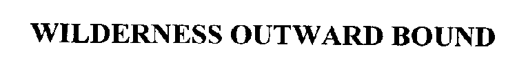 WILDERNESS OUTWARD BOUND