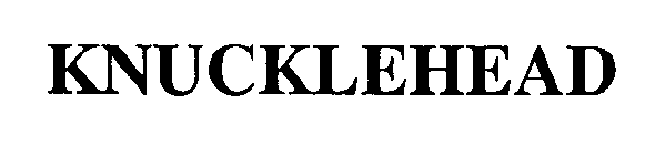 KNUCKLEHEAD
