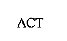 ACT