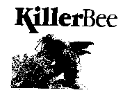 KILLER BEE