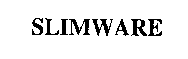 SLIMWARE