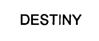 DESTINY