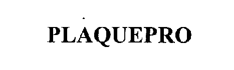 PLAQUEPRO