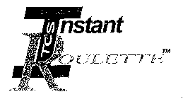 TCS INSTANT ROULETTE