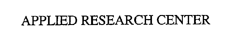 APPLIED RESEARCH CENTER