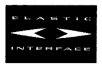 ELASTIC INTERFACE