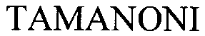 TAMANONI