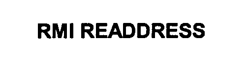 RMI READDRESS