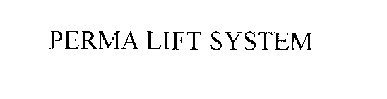 PERMA LIFT SYSTEM
