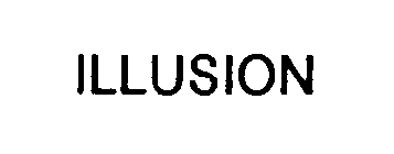 ILLUSION