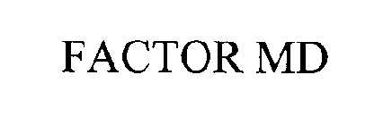 FACTOR MD