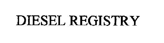 DIESEL REGISTRY