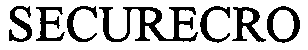 SECURECRO