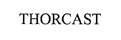 THORCAST