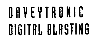 DAVEYTRONIC DIGITAL BLASTING