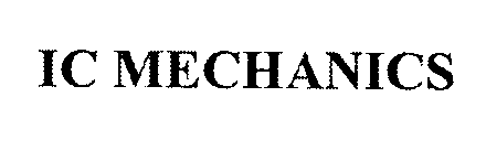 IC MECHANICS