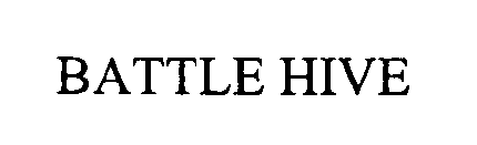 BATTLE HIVE