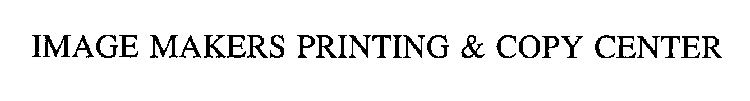 IMAGE MAKERS PRINTING & COPY CENTER