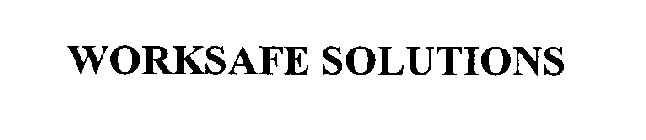 WORKSAFE SOLUTIONS