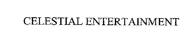 CELESTIAL ENTERTAINMENT