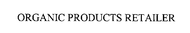 ORGANIC PRODUCTS RETAILER