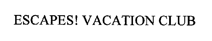 ESCAPES! VACATION CLUB