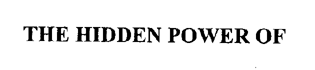 THE HIDDEN POWER OF