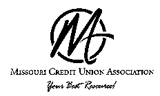 MISSOURI CREDIT UNION ASSOCIATION YOUR BEST RESOURCE!