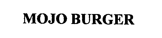 MOJO BURGER