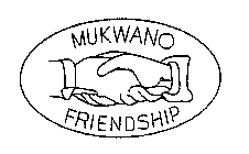 MUKWANO FRIENDSHIP