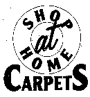 SHOP AT HOME CARPETS