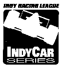 INDY RACING LEAGUE INDYCAR SERIES