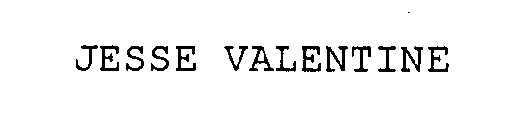 JESSE VALENTINE